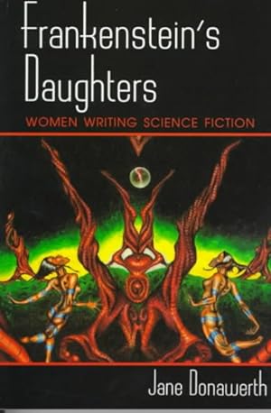 Bild des Verkufers fr Frankenstein's Daughters : Women Writing Science Fiction zum Verkauf von GreatBookPrices