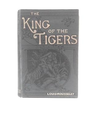 Seller image for The King of the Tigers for sale by World of Rare Books
