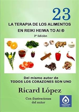 Seller image for La terapia de los alimentos en Reiki Heiwa to Ai  -Language: spanish for sale by GreatBookPrices