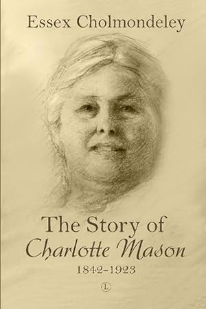 Seller image for The Story of Charlotte Mason, 1842-1923 (Paperback) for sale by CitiRetail