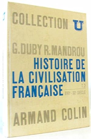Imagen del vendedor de Histoire de la civilisation franaise Tome 2 XVIIe -XXe sicle a la venta por WeBuyBooks