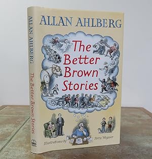Seller image for THE BETTER BROWN STORIES. for sale by Roger Middleton P.B.F.A.