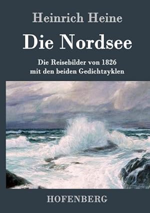 Bild des Verkufers fr Die Nordsee zum Verkauf von BuchWeltWeit Ludwig Meier e.K.