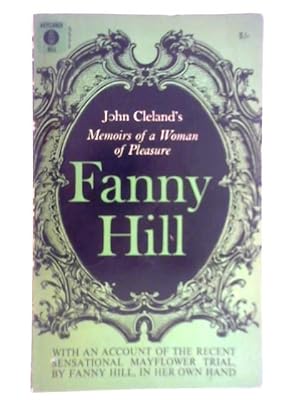 Bild des Verkufers fr Fanny Hill: Memoirs of a Woman of Pleasure zum Verkauf von World of Rare Books