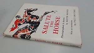 Seller image for Salute the horse: Personalities of to-day's horse world for sale by WeBuyBooks