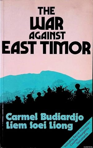 Imagen del vendedor de The War against East Timor a la venta por Klondyke