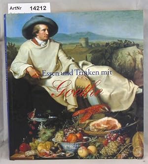 Essen und Trinken mit Goethe