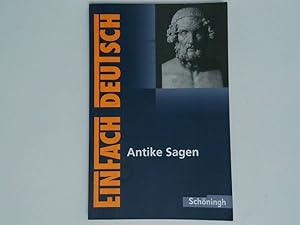 Bild des Verkufers fr EinFach Deutsch Textausgaben: Antike Sagen: Klassen 5 - 7 zum Verkauf von Antiquariat Buchhandel Daniel Viertel