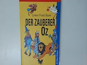 Immagine del venditore per Der Zauberer Oz / Lyman Frank Baum. [Dt. von Alfred Knner] venduto da Antiquariat Buchhandel Daniel Viertel