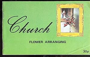 Seller image for Church Flower Arranging for sale by Shore Books
