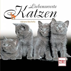 Bild des Verkufers fr Liebenswerte Katzen. Adriano Bacchella. [Texte: Vanina M. Carta. Die bertr. ins Dt. besorgte Susan Pinotin] zum Verkauf von Antiquariat Buchhandel Daniel Viertel