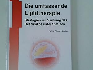 Image du vendeur pour Die umfassende Lipidtherapie : Strategien zur Senkung des Restrisikos unter Statinen / [Dietrich Strdter] mis en vente par Antiquariat Buchhandel Daniel Viertel