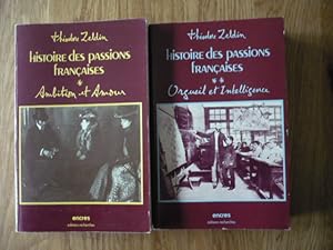 Histoire des passions françaises 1848-1945 - 5 tomes