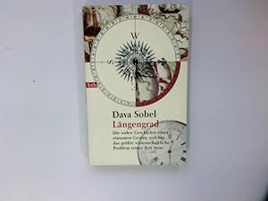 Bild des Verkufers fr Lngengrad : die wahre Geschichte eines einsamen Genies, welches das grte wissenschaftliche Problem seiner Zeit lste. Aus dem Amerikan. von Mathias Fienbork / Goldmann ; 72318 : btb zum Verkauf von Antiquariat Buchhandel Daniel Viertel