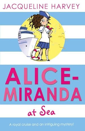 Bild des Verkufers fr Alice-Miranda at Sea : Book 4 zum Verkauf von Smartbuy