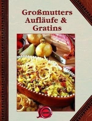 Bild des Verkufers fr Gromutters Auflufe & Gratins zum Verkauf von Antiquariat Buchhandel Daniel Viertel