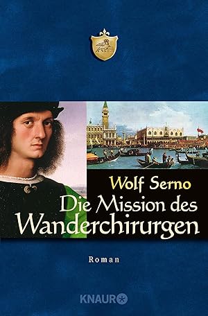 Bild des Verkufers fr Die Mission des Wanderchirurgen (Die Wanderchirurgen-Serie, Band 3) zum Verkauf von Antiquariat Buchhandel Daniel Viertel