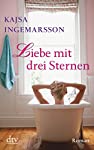 Seller image for Liebe mit drei Sternen : Roman / Kajsa Ingemarsson. Aus dem Schwed. von Stefanie Werner / dtv ; 21360 for sale by Antiquariat Buchhandel Daniel Viertel