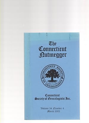 Seller image for The Connecticut Nutmegger Volume 34 Number 4 March 2002 for sale by McCormick Books