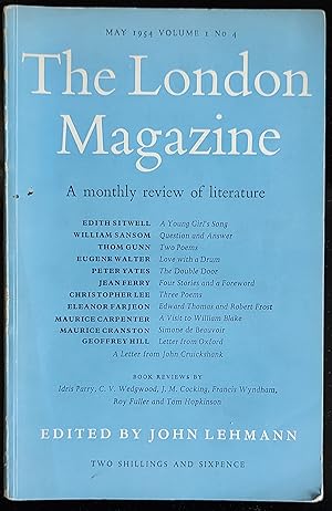Immagine del venditore per The London Magazine, May 1954, Vol. 1, No. 4 / Edith Sitwell "A Young Girl's Song" (poem) / William Sansom "Question and Answer" / Thom Gunn - 2 poems / Eugene Walter "Love with a Drum" / Jean Ferry "Four Stories and a Foreword" / Eleanor Farjeon "Edward Thomas and Robert Frost" / Maurice Cranston "Simone de Beauvoir" / Geoffrey Hill "Letter from Oxford" venduto da Shore Books