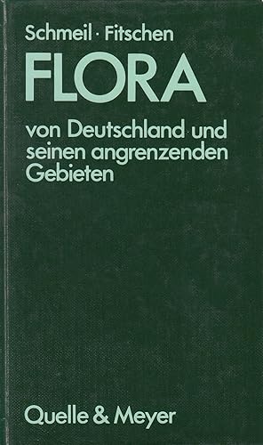 Bild des Verkufers fr Flora von Deutschland und seinen angrenzenden Gebieten : e. Buch zum Bestimmen d. wildwachsenden u. hufig kultivierten Gefsspflanzen / Schmeil ; Fitschen zum Verkauf von Antiquariat Buchhandel Daniel Viertel