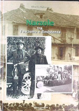 Bild des Verkufers fr Narzole tra fascismo e resistenza zum Verkauf von Librodifaccia