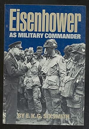 Bild des Verkufers fr Eisenhower as Military Commander zum Verkauf von WeBuyBooks