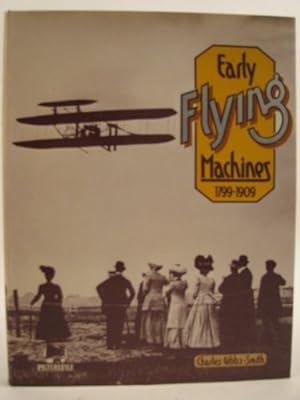 Imagen del vendedor de early flying machines 1799-1909 a la venta por WeBuyBooks
