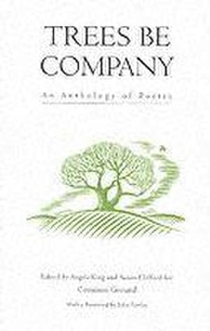 Bild des Verkufers fr Trees be Company : An Anthology of Poetry zum Verkauf von Smartbuy