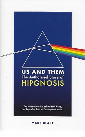 Us and Them SIGNED FIRST EDITION The Authorised Story of Hipgnosis