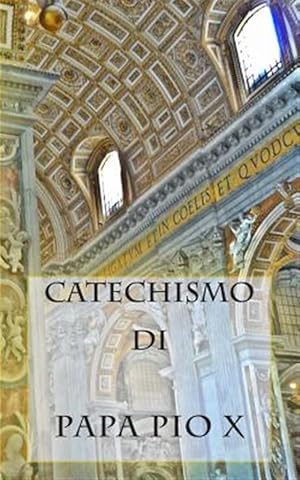 Seller image for Catechismo Di Pio X -Language: italian for sale by GreatBookPrices