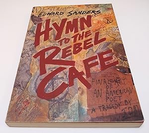 Bild des Verkufers fr Hymn to the Rebel Cafe zum Verkauf von Test Centre Books