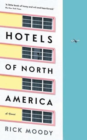Seller image for HOTELS OF NORTH AMERICA: A novel for sale by Rheinberg-Buch Andreas Meier eK