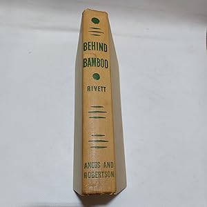 Seller image for Behind Bamboo An Inside Story Of Japanese Prison Camps for sale by Cambridge Rare Books