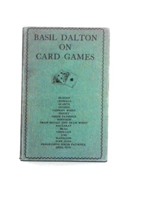 Image du vendeur pour Basil Dalton on Card Games. The Ten Best Card Games For Two mis en vente par World of Rare Books