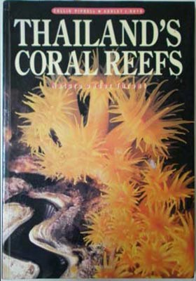 Bild des Verkufers fr Thailand's Coral Reefs: Nature under Threat (Book Value) zum Verkauf von SEATE BOOKS
