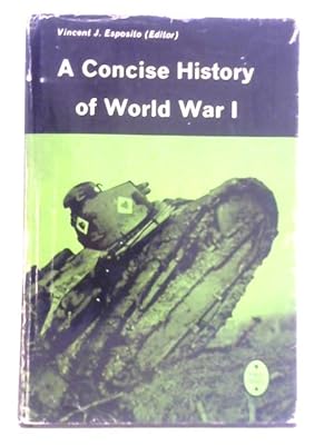 Seller image for A Concise History of World War I for sale by World of Rare Books