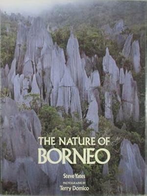 Image du vendeur pour Nature of Borneo, The mis en vente par SEATE BOOKS