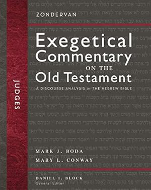 Immagine del venditore per Judges (7) (Zondervan Exegetical Commentary on the Old Testament) by Boda, Mark J., Conway, Mary [Hardcover ] venduto da booksXpress