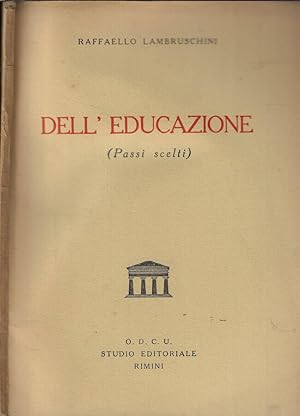 Bild des Verkufers fr Dell'educazione (Passi scelti) zum Verkauf von Biblioteca di Babele