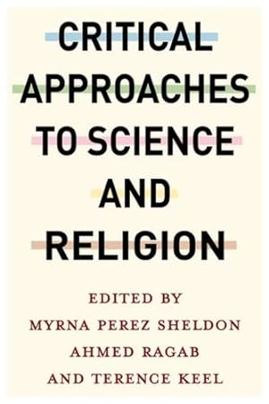 Imagen del vendedor de Critical Approaches to Science and Religion [Paperback ] a la venta por booksXpress