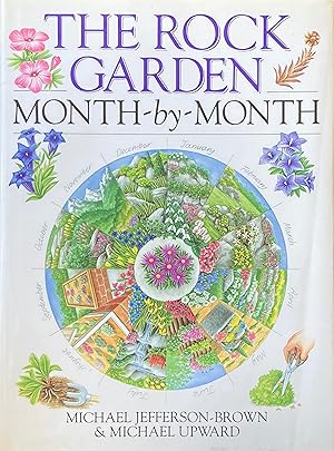 Seller image for The rock garden month-by-month for sale by Acanthophyllum Books