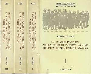 Seller image for La classe politica nella crisi di partecipazione dell'Italia giolittiana, 1909-1913 for sale by Biblioteca di Babele