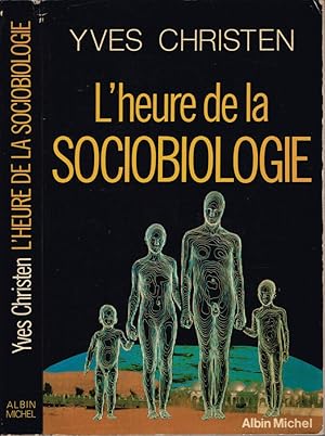 Bild des Verkufers fr L'heure de la Sociobiologie zum Verkauf von Biblioteca di Babele