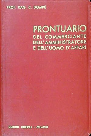 Bild des Verkufers fr Prontuario del commerciante dell'amministratore e dell'uomo d'affari zum Verkauf von Librodifaccia