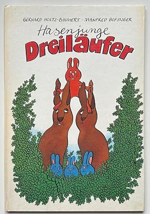Bild des Verkufers fr Hasenjunge Dreilufer. Eine Bilderbuchgeschichte. zum Verkauf von Plesse Antiquariat Minzloff