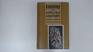 Seller image for Kinesiology and Applied Anatomy for sale by Goldstone Rare Books