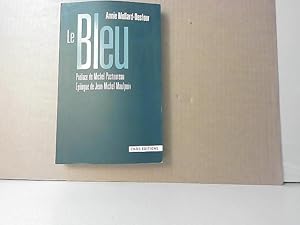 Bild des Verkufers fr Le Bleu zum Verkauf von JLG_livres anciens et modernes