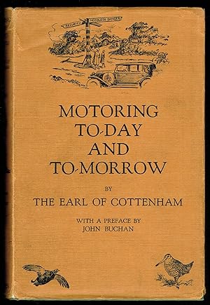 Motoring To-day and To-morrow