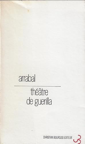 7: Theatre de guerilla